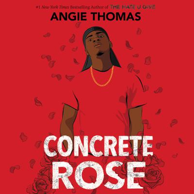 Concrete Rose by Angie Thomas