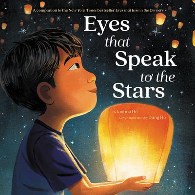 Eyes That Speak to the Stars by Joanna Ho