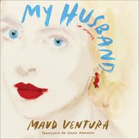 View audiobook of My Husband by Maud Ventura