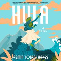 View audiobook of Hula by Jasmin Iolani Hakes