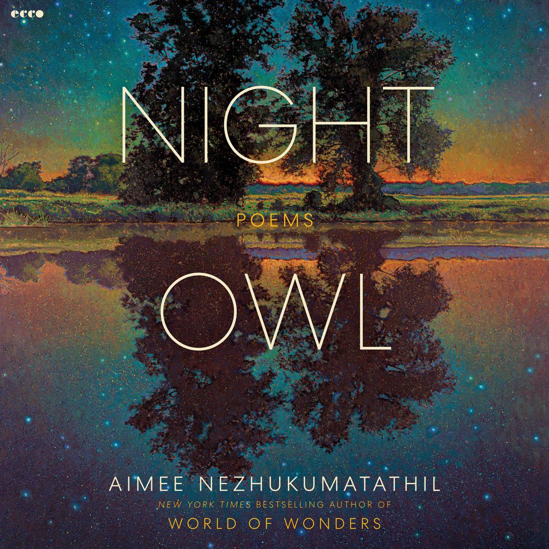 View audiobook of Night Owl by Aimee Nezhukumatathil