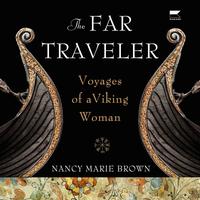 View audiobook of The Far Traveler by Nancy Marie Brown