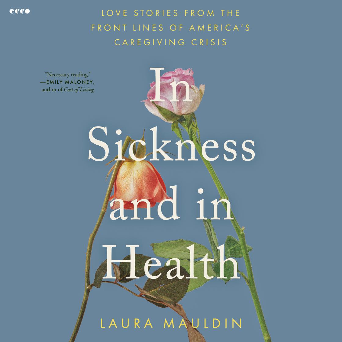 View audiobook of In Sickness and in Health by Laura Mauldin