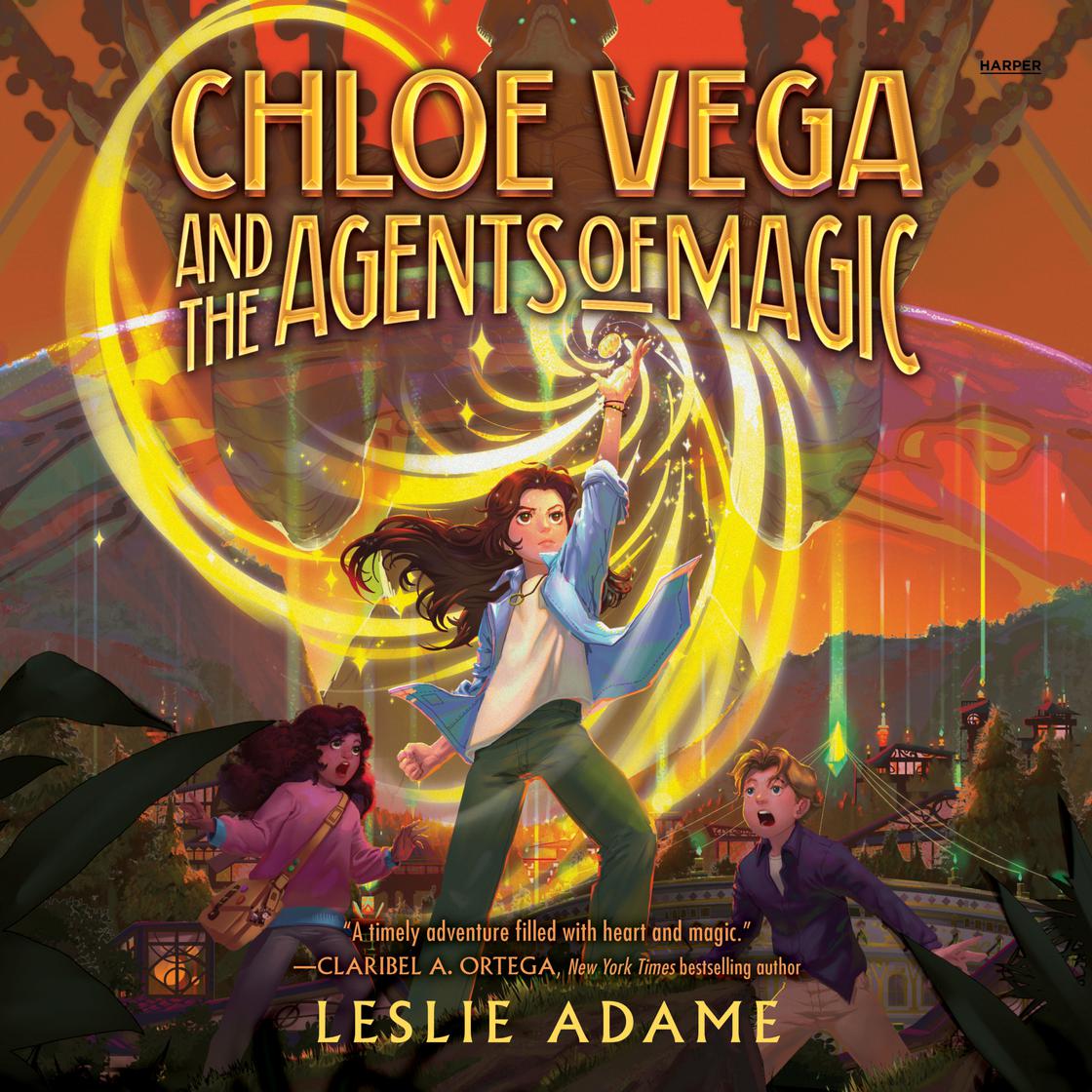 View audiobook of Chloe Vega and the Agents of Magic by Leslie Adame