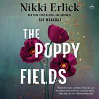 View audiobook of The Poppy Fields by Nikki Erlick