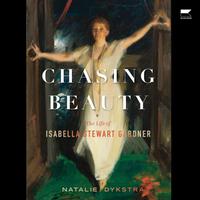 View audiobook of Chasing Beauty by Natalie Dykstra