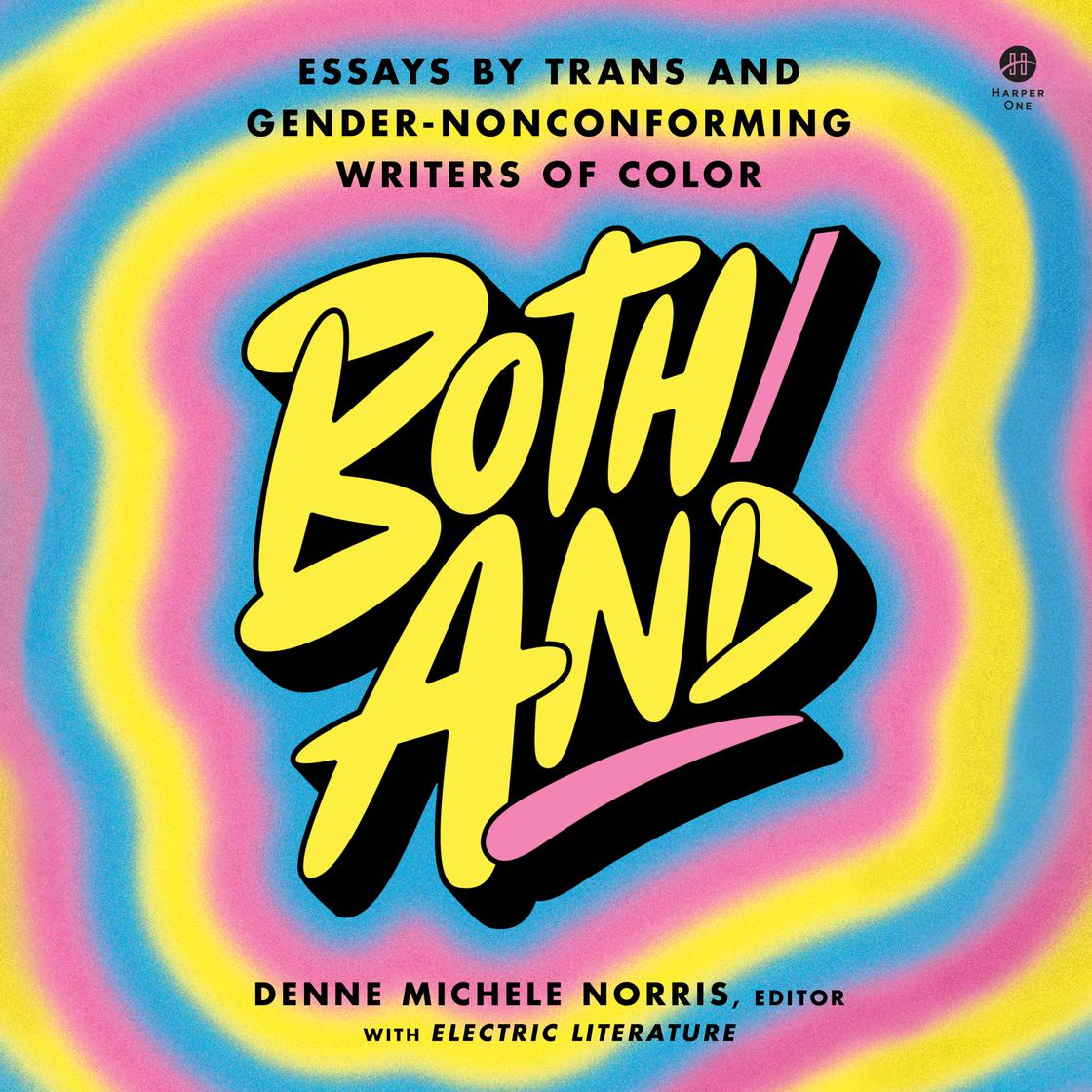 View audiobook of Both/And by Denne Michele Norris & Electric Literature