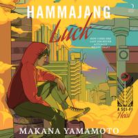 View audiobook of Hammajang Luck by Makana Yamamoto