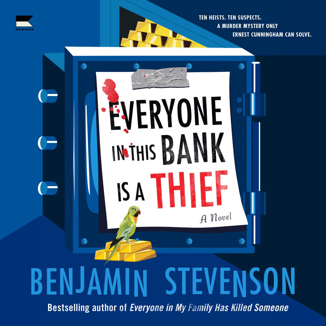 View audiobook of Everyone in This Bank Is a Thief by Benjamin Stevenson