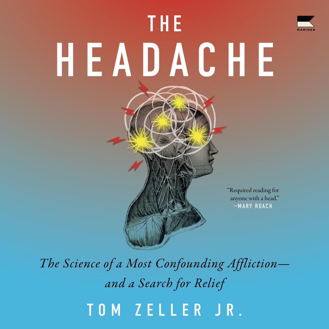 View audiobook of The Headache by Tom Zeller Jr.