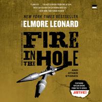View audiobook of Fire in the Hole by Elmore Leonard