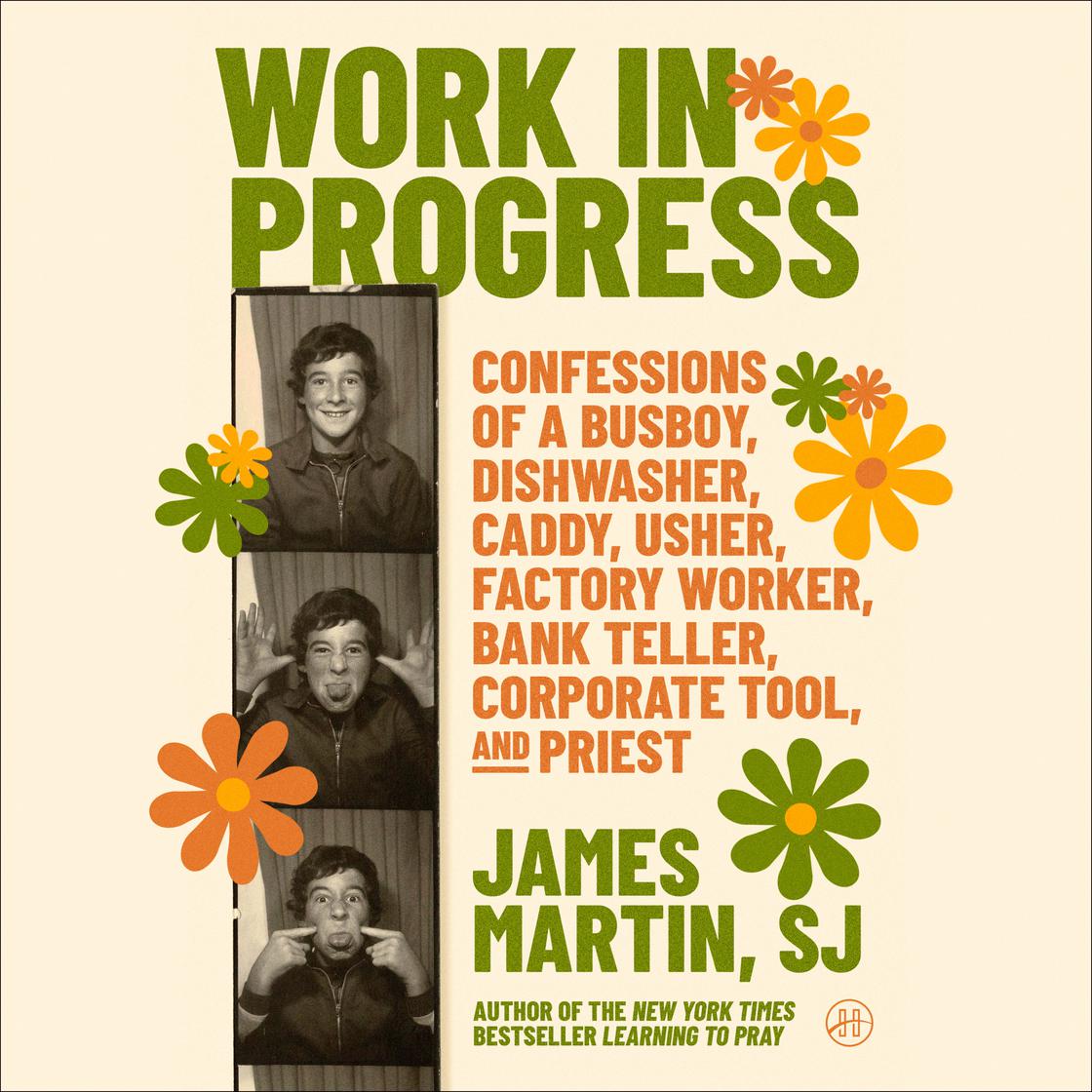 View audiobook of Work in Progress by James Martin