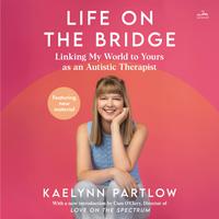View audiobook of Life on the Bridge by Kaelynn Partlow