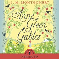 View audiobook of Anne of Green Gables - Abridged by Kate Harper & L. M. Montgomery