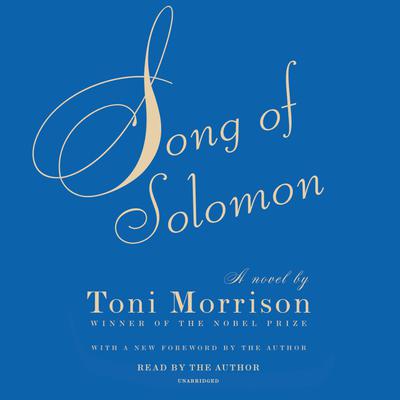 Song of Solomon by Toni Morrison