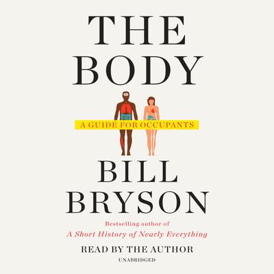 The Body by Bill Bryson