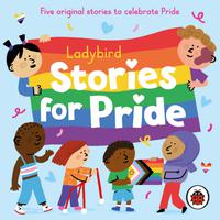 View audiobook of Ladybird Stories for Pride by Ladybird