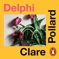 View audiobook of Delphi by Clare Pollard