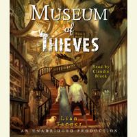 View audiobook of Museum of Thieves by Lian Tanner