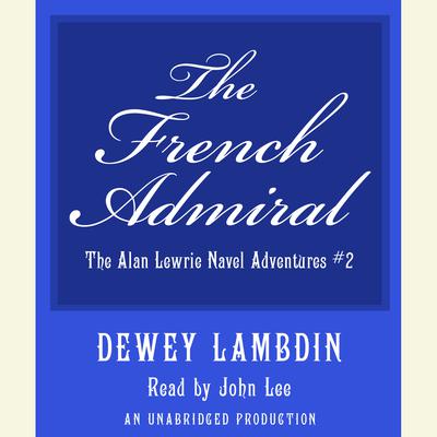 The French Admiral by Dewey Lambdin