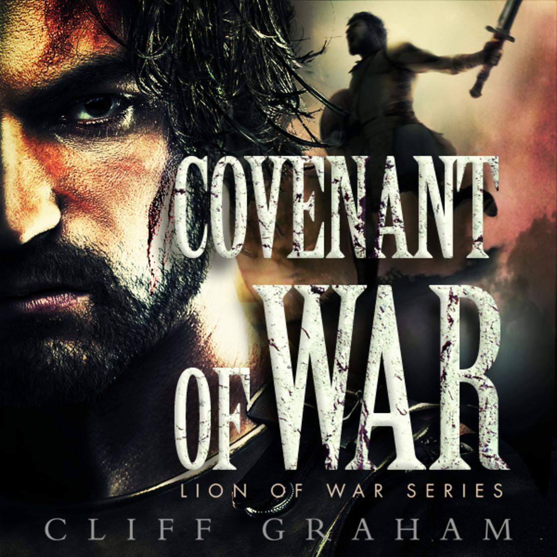 Covenant of War by Cliff Graham