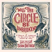 View audiobook of Will the Circle Be Unbroken? by Sean Dietrich