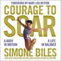 View audiobook of Courage to Soar by Simone Biles
