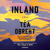View audiobook of Inland by Téa Obreht 