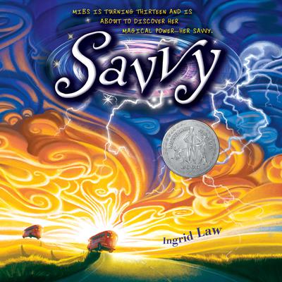 Savvy by Ingrid Law