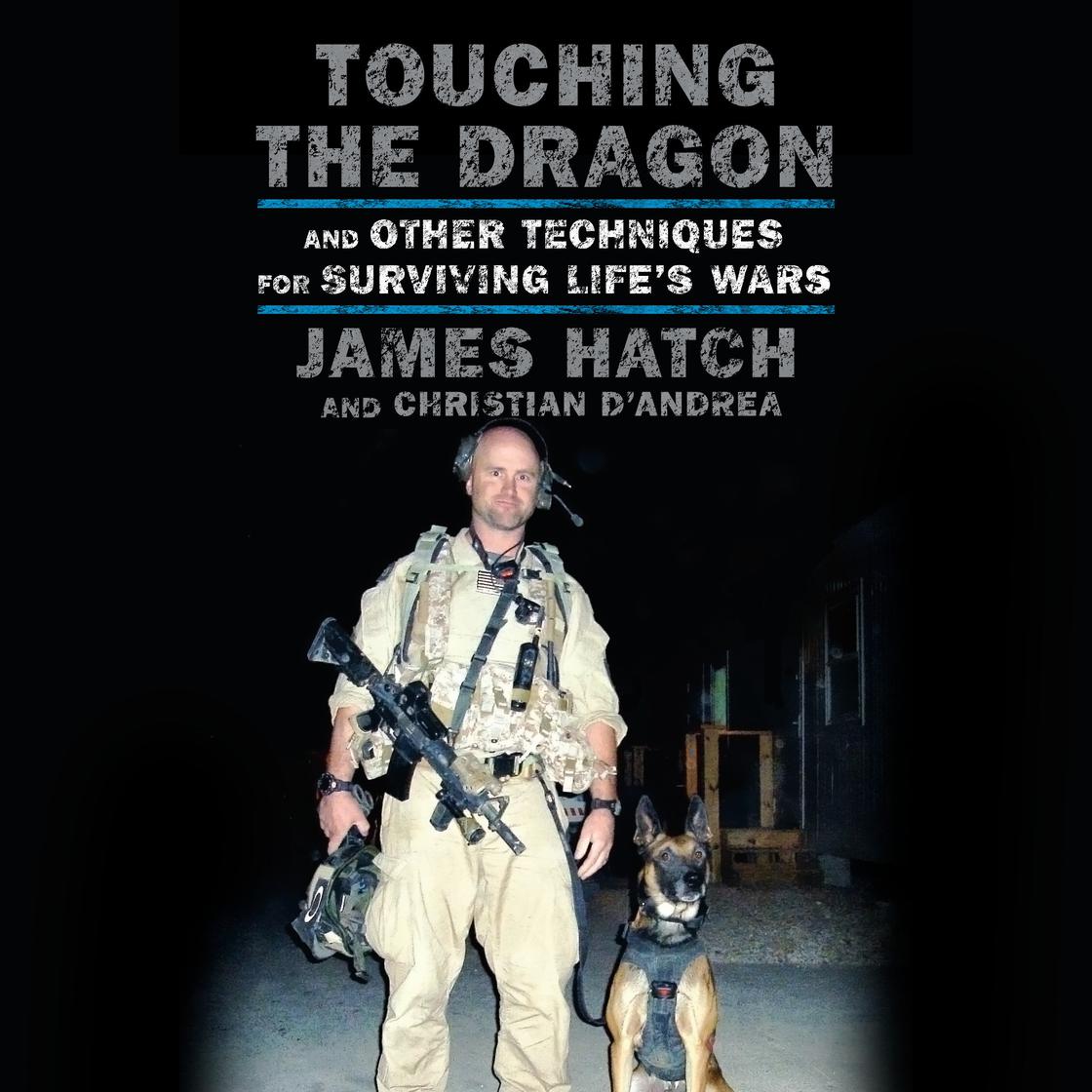 Touching the Dragon by James Hatch & Christian D'Andrea