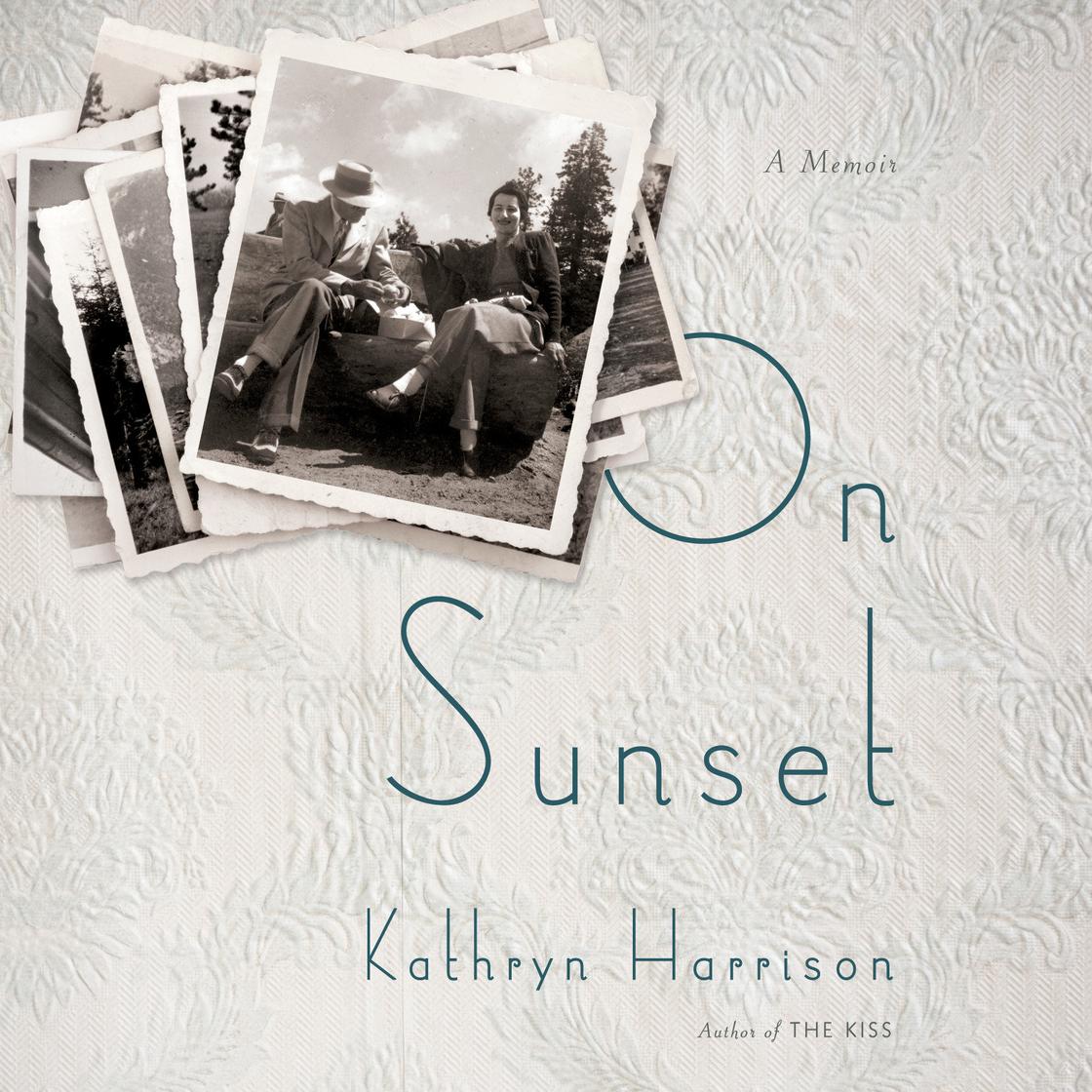 View audiobook of On Sunset by Kathryn Harrison