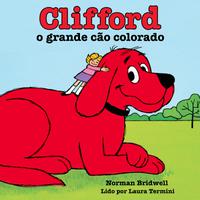 View audiobook of Clifford o grande cão colorado by Norman Bridwell
