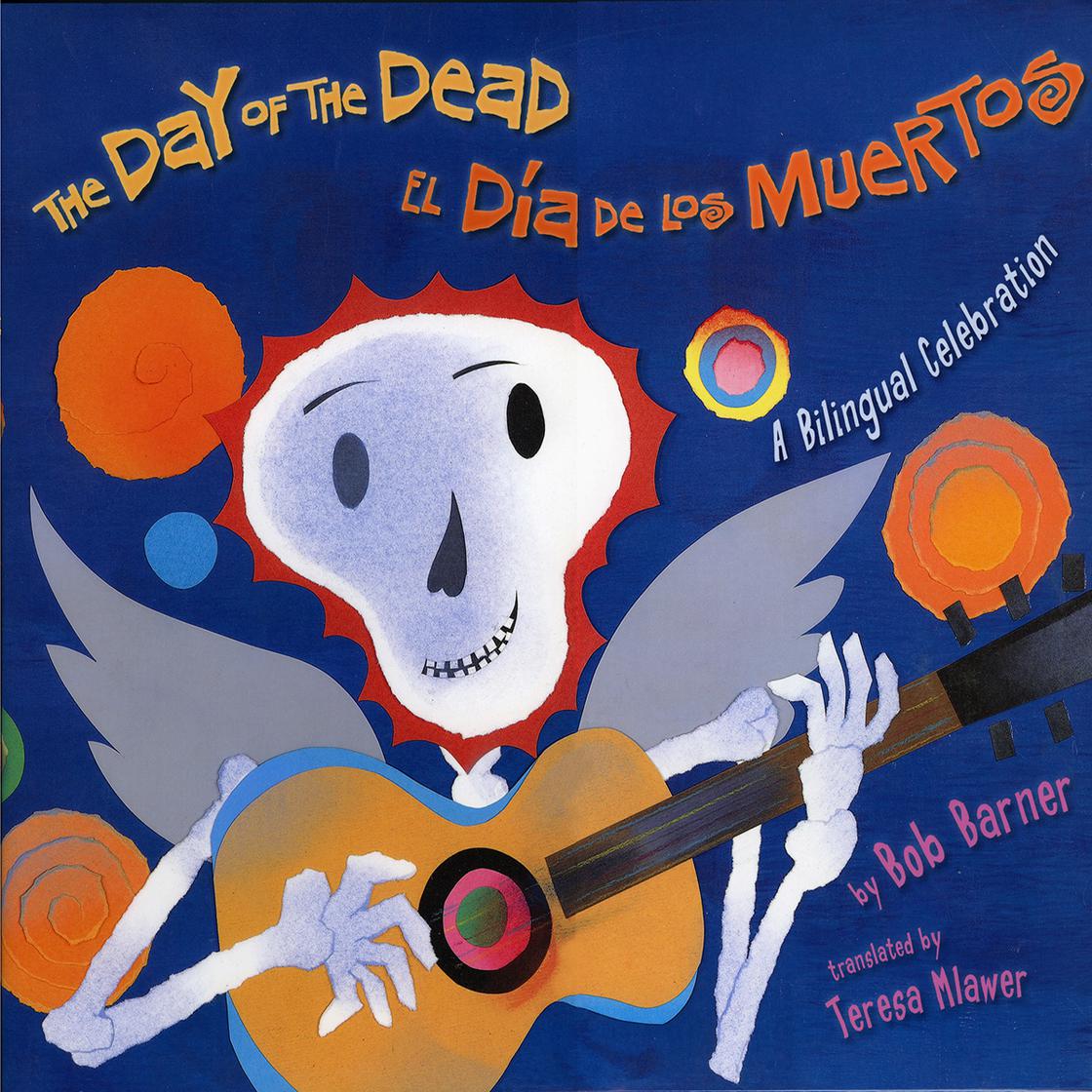 The Day Of The Dead by Bob Barner
