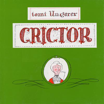 Crictor by Tomi Ungerer