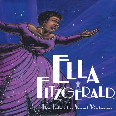 Ella Fitzgerald: The Tale of a Vocal Virtuosa by Andrea Davis Pinkney