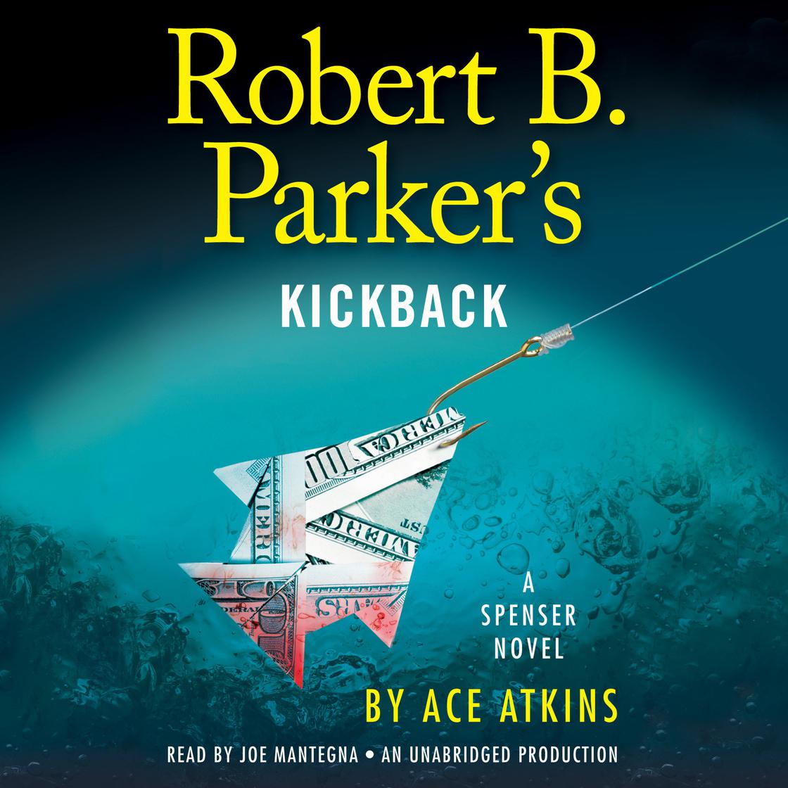 Robert B. Parker's Kickback by Ace Atkins