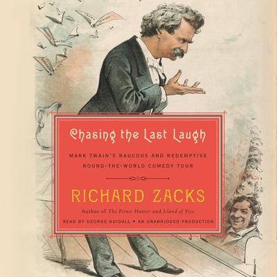 Chasing the Last Laugh by Richard Zacks