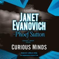 View audiobook of Curious Minds by Janet Evanovich & Phoef Sutton