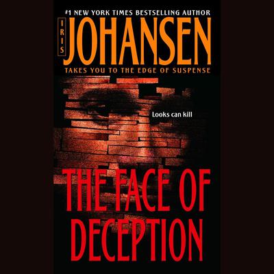 The Face of Deception - Abridged by Iris Johansen