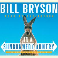View audiobook of In a Sunburned Country by Bill Bryson
