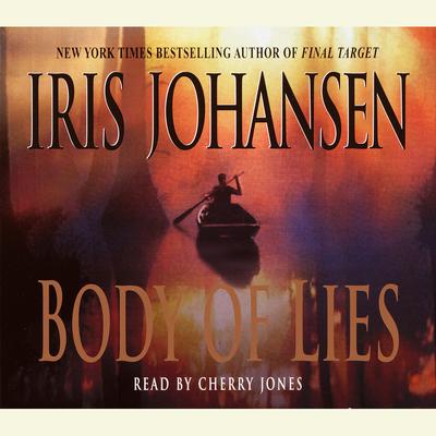 Body of Lies - Abridged by Iris Johansen