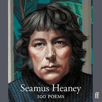 View audiobook of 100 Poems by Seamus Heaney