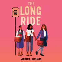 View audiobook of The Long Ride by Marina Budhos