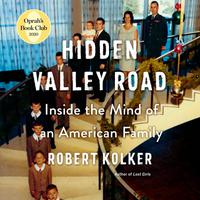 View audiobook of Hidden Valley Road by Robert Kolker