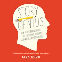 View audiobook of Story Genius by Lisa Cron