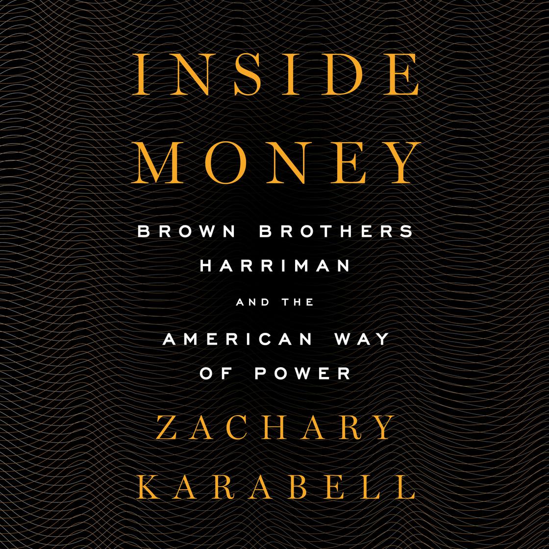 Inside Money by Zachary Karabell