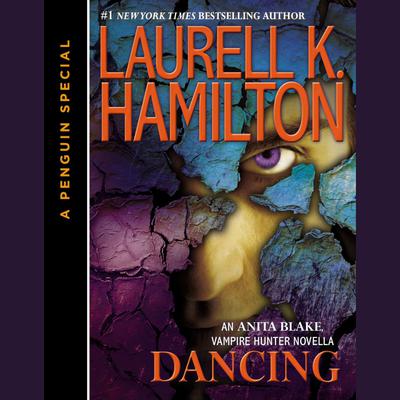 Dancing by Laurell K. Hamilton