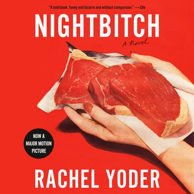 Nightbitch by Rachel Yoder