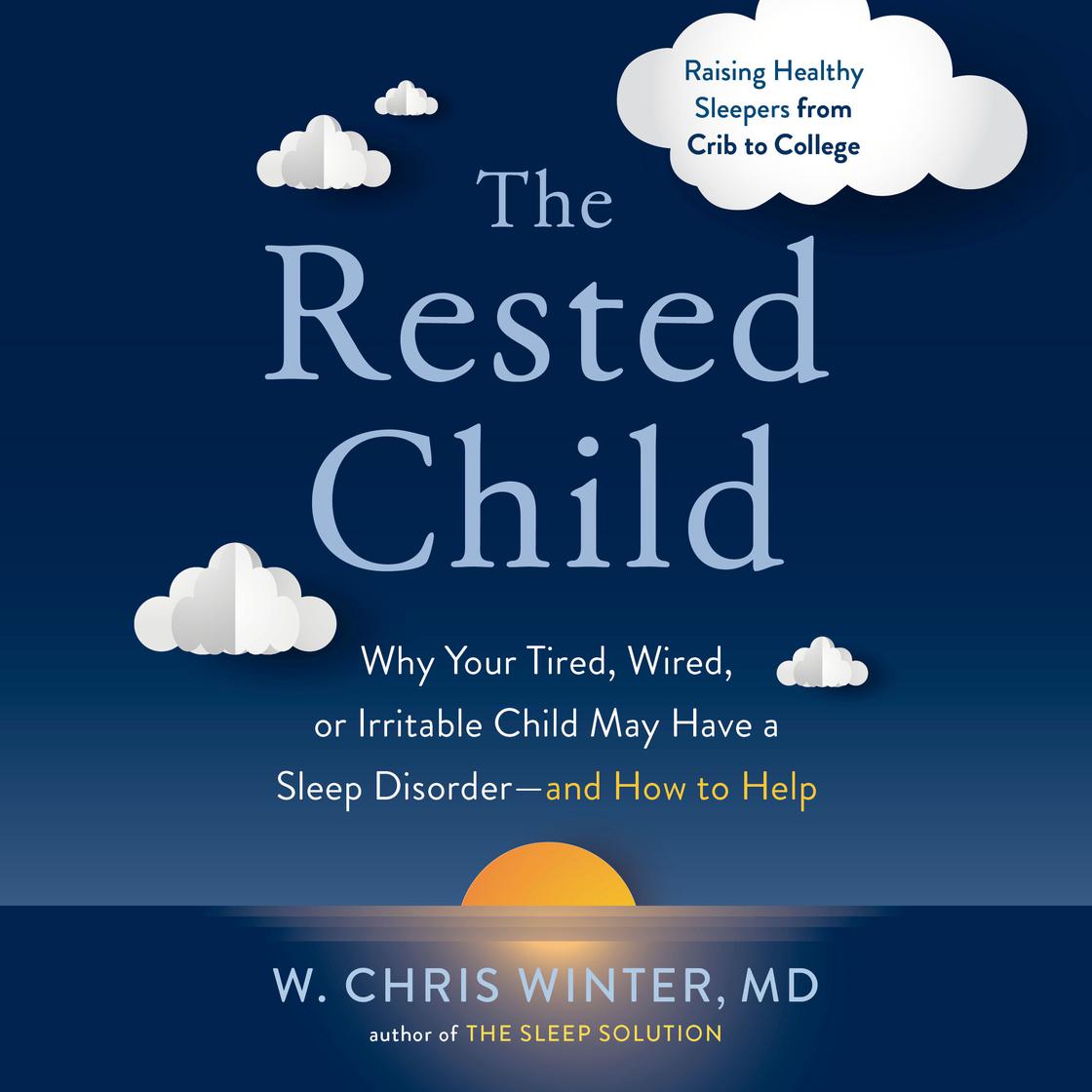 The Rested Child by W. Chris Winter, M.D.