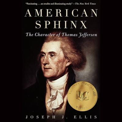 American Sphinx by Joseph J. Ellis